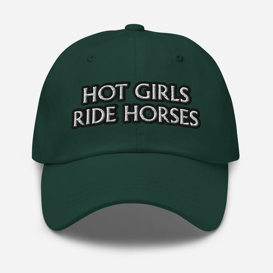 Dad hat - Hot Girls Ride  Horses